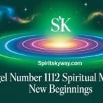Angel Number 1112 Spiritual Meaning: New Beginnings
