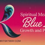 Spiritual Meaning of Blue Ivy: Growth and Protection