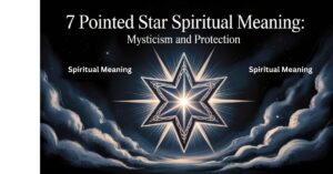 7 Pointed Star Spiritual Meaning: Mysticism and Protection
