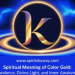 Spiritual Meaning of Color Gold: Abundance, Divine Light, and Inner Awakening