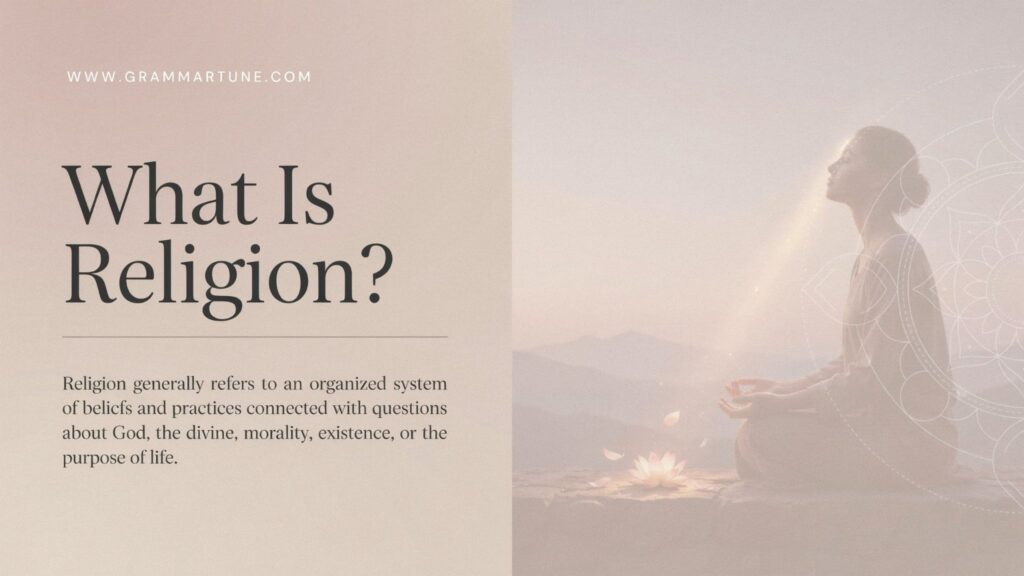 What Is Religion?